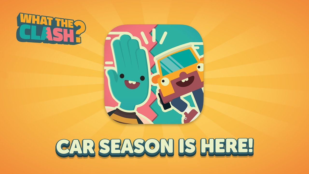 WHAT THE CLASH? | Car Season Update OUT NOW!