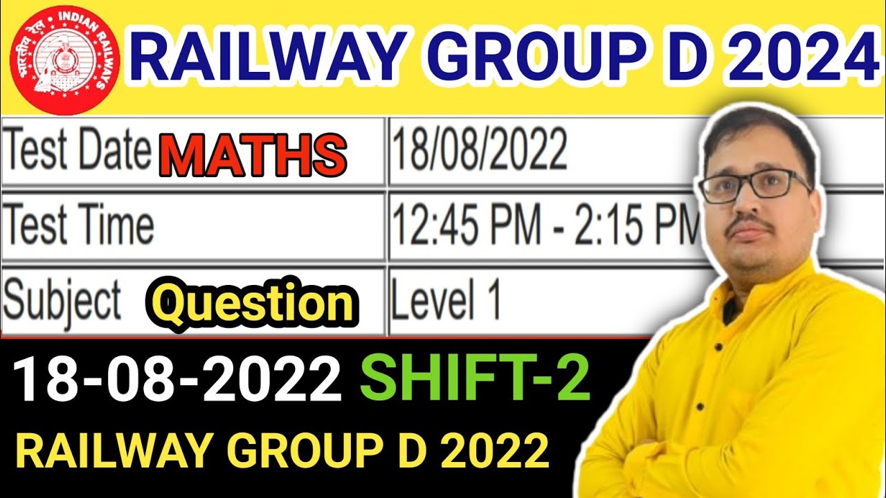 Railway Group D Class 2024 | 18 August 2022 Shift 2 Exam Analysis & Review Prakash Awasthi Sir
