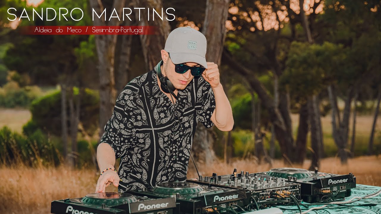 Sandro Martins: Dj Set @ Meco, Sesimbra (PT) - Summer Vibes 2021