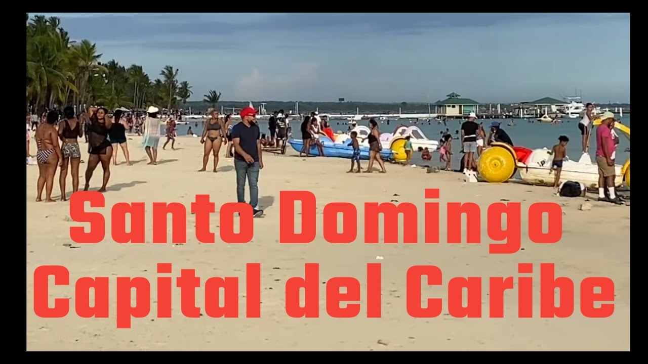 Santo Domingo, Capital del Caribe..!