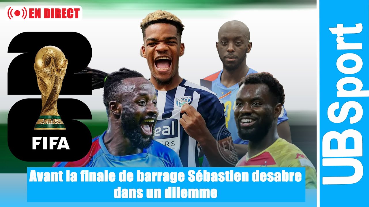 🔴EN DIRECT | RDC : DESABRE FACE AU CASSE-TÊTE AVANT LA FINALE DU BARRAGE ! 🇨🇩
