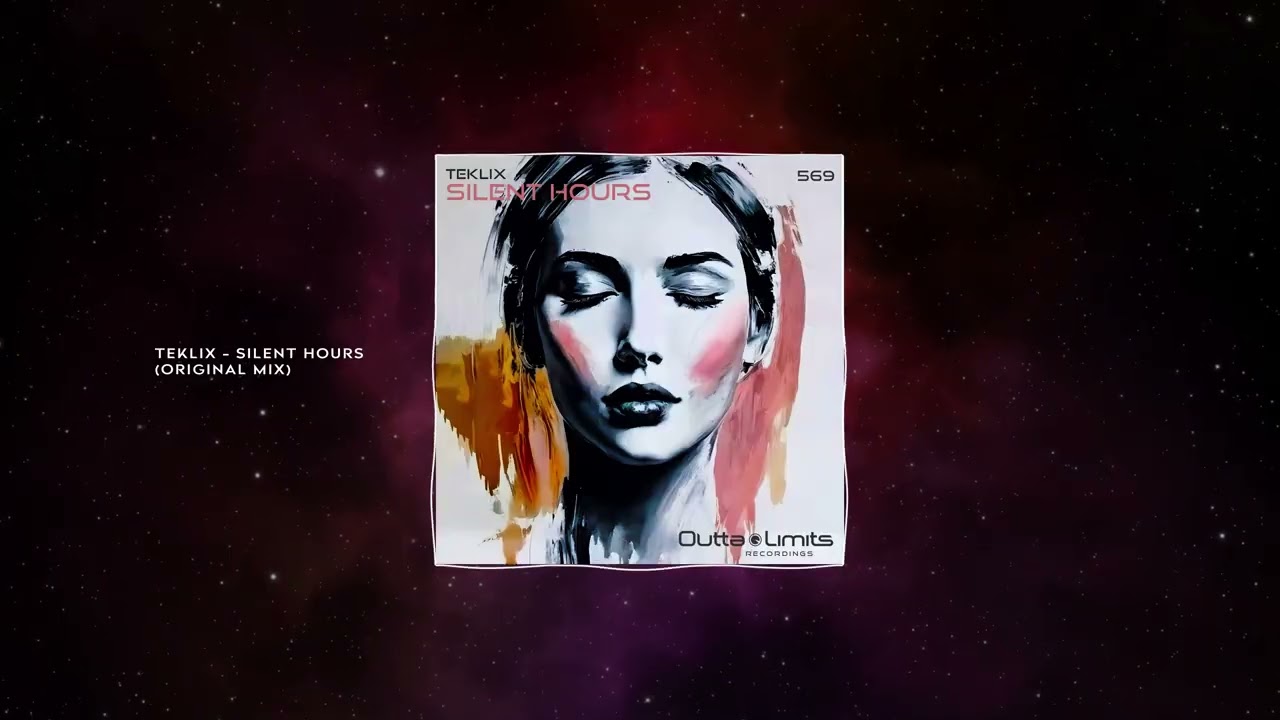 Teklix - Silent Hours (Original Mix) [Outta Limits ]