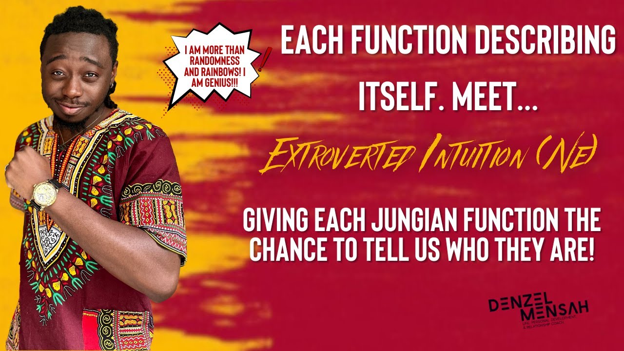 Meet Extroverted Intuition (Ne) | 16 Personalities (ENFP/ENTP/INFP/INTP)
