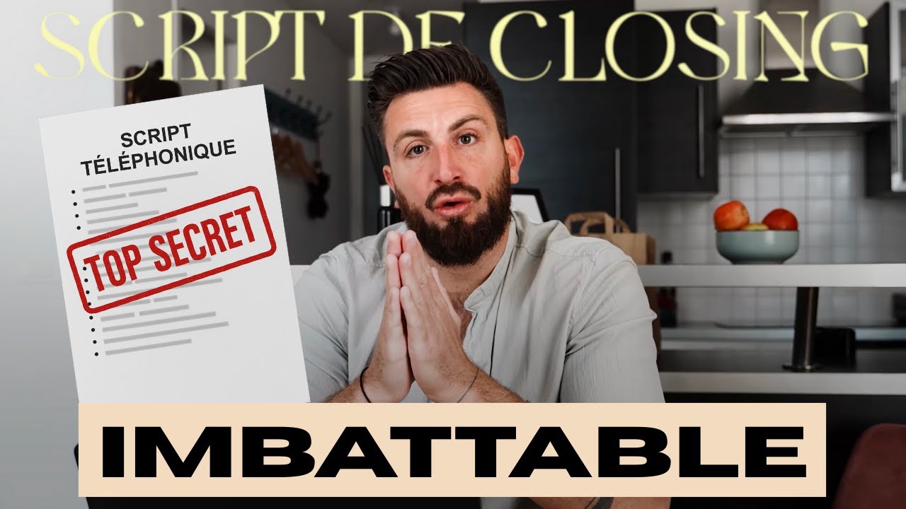Formation Closing : le Script Imbattable !