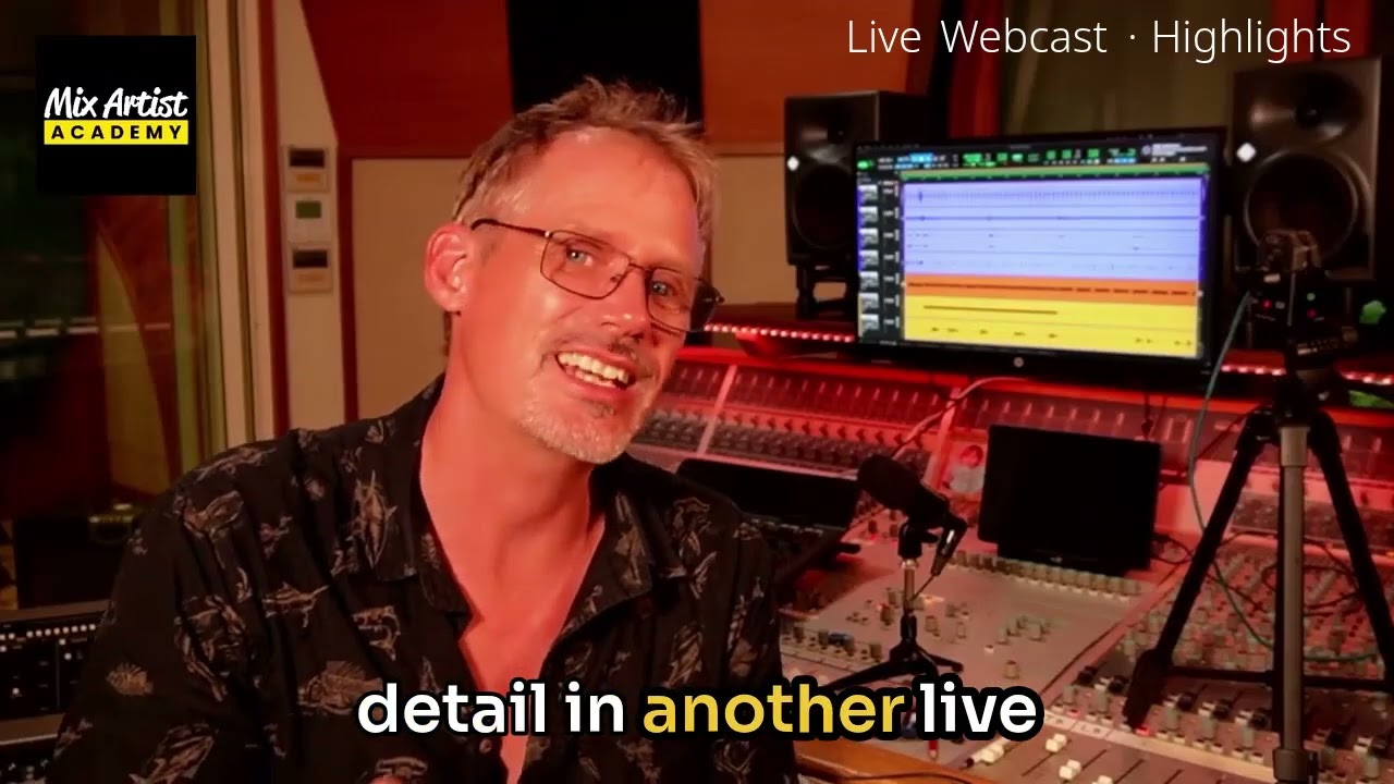 Effortless Mixing, or fighting an Uphill Battle - Mix Sessions Live Webcast Highlight 2
