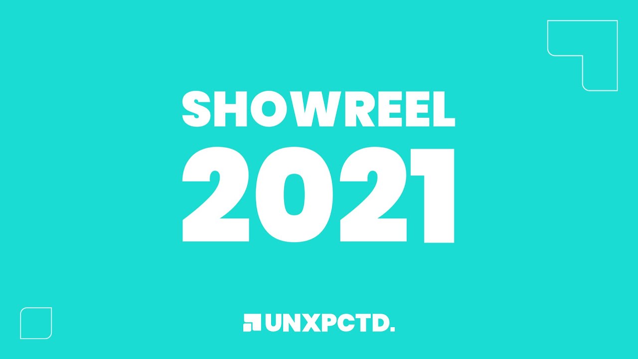 Showreel 2021 - Agence UNEXPECTED
