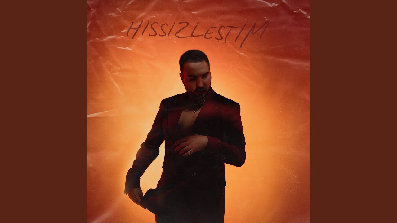 Hissizleştim