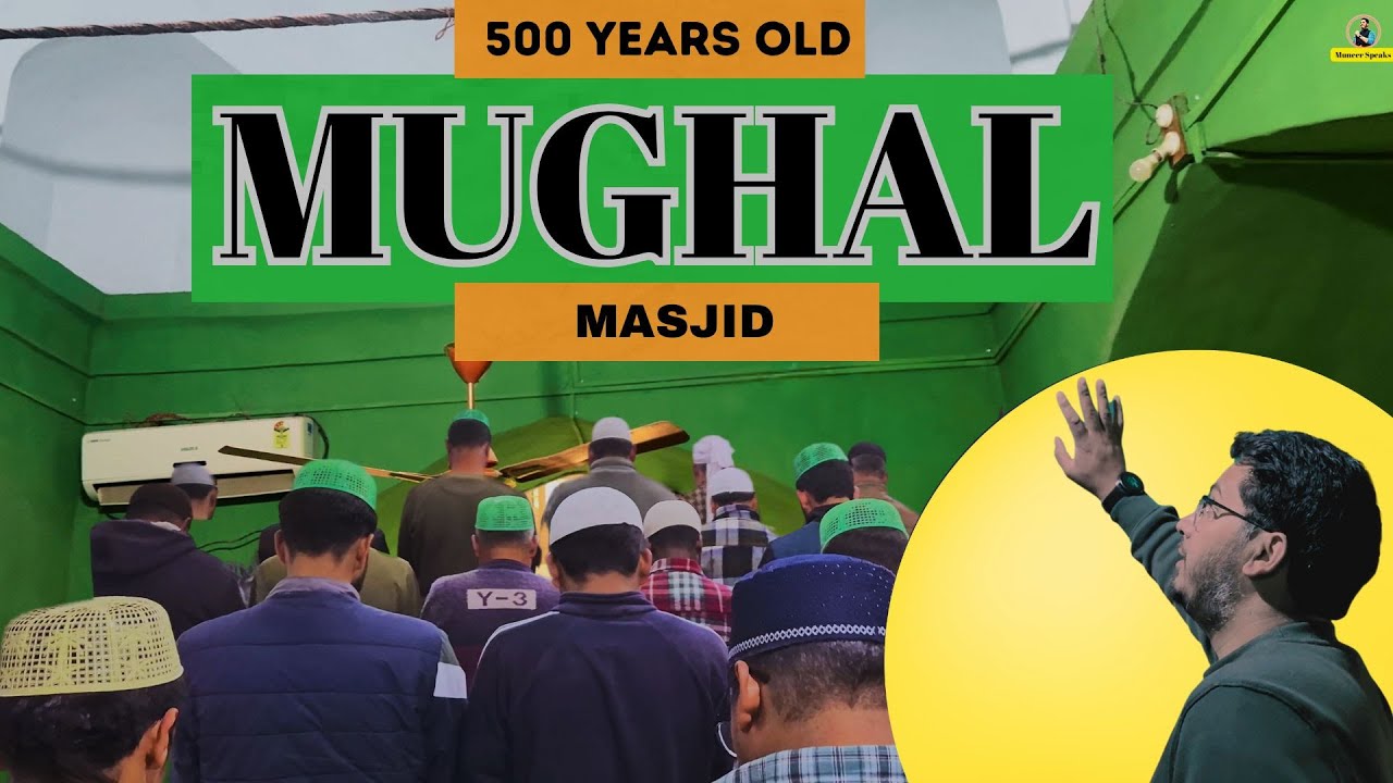 MUGHALIA MASJID NAUSHERA RAJOURI  | 500 YEARS OLD | AJ BHI ABAAD | MuneerSpeaks