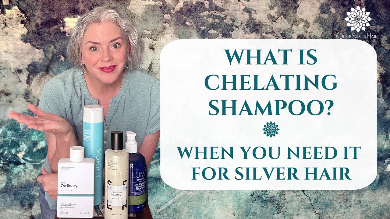 What Is Chelating Shampoo? When You Need It For Silver Hair | Joli Campbell | QuickSilverHair