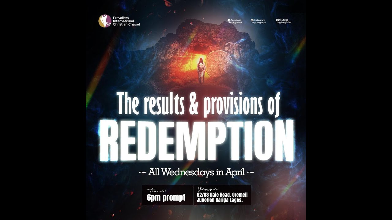 THE RESULTS & PROVISIONS OF REDEMPTION || MID-WEEK SERVICE