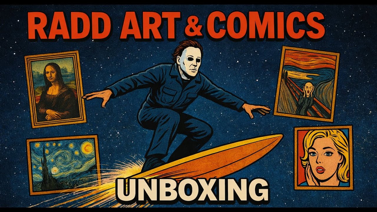 Radd Art & Comics Unboxing
