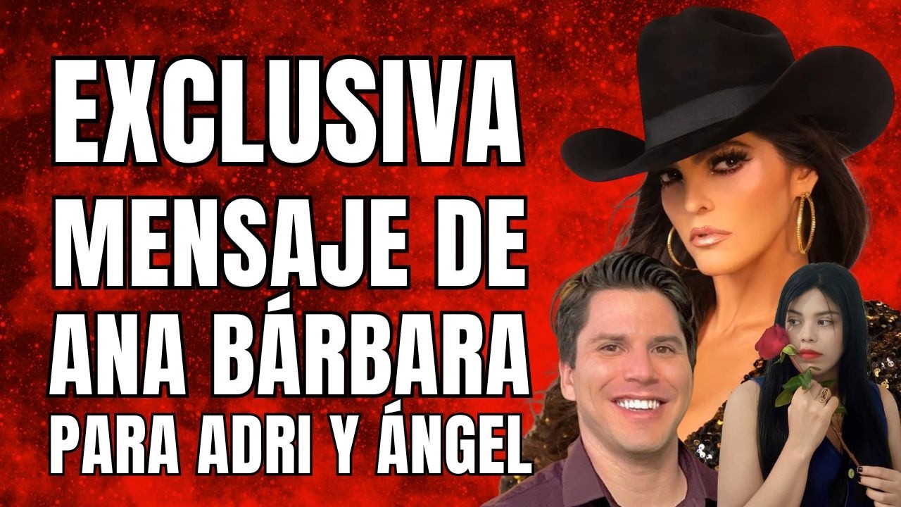 ÚLTIMA HORA ¡ANA BÁRBARA MANDA MENSAJE A SU MARIDO Y ADRI!