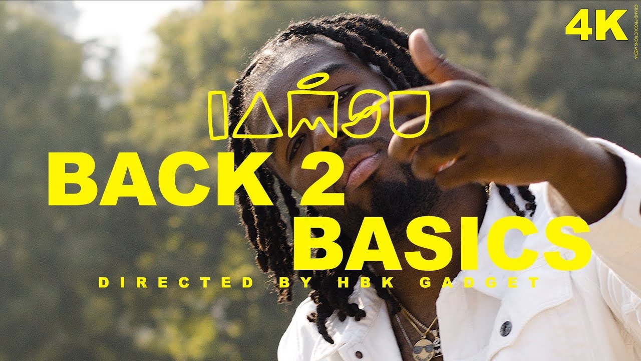 IAMSU! - "BACK 2 BASICS" Music Video [Dir. by HBK GADGET]