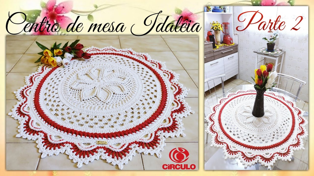 🌹 Centro de Mesa ou Tapete Idalêia em Crochê 2/2 . Por Vanessa Marcondes .