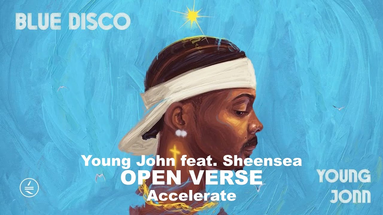 Young John - Accelerate feat. Sheensea ( OPEN VERSE ) Instrumental BEAT + HOOK
