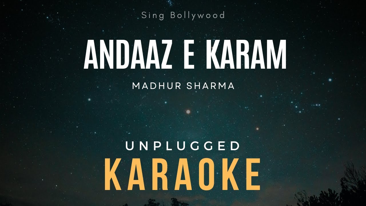 Andaaz e Karam Unplugged Karaoke | Acoustic Guitar Karaoke | Madhur Sharma