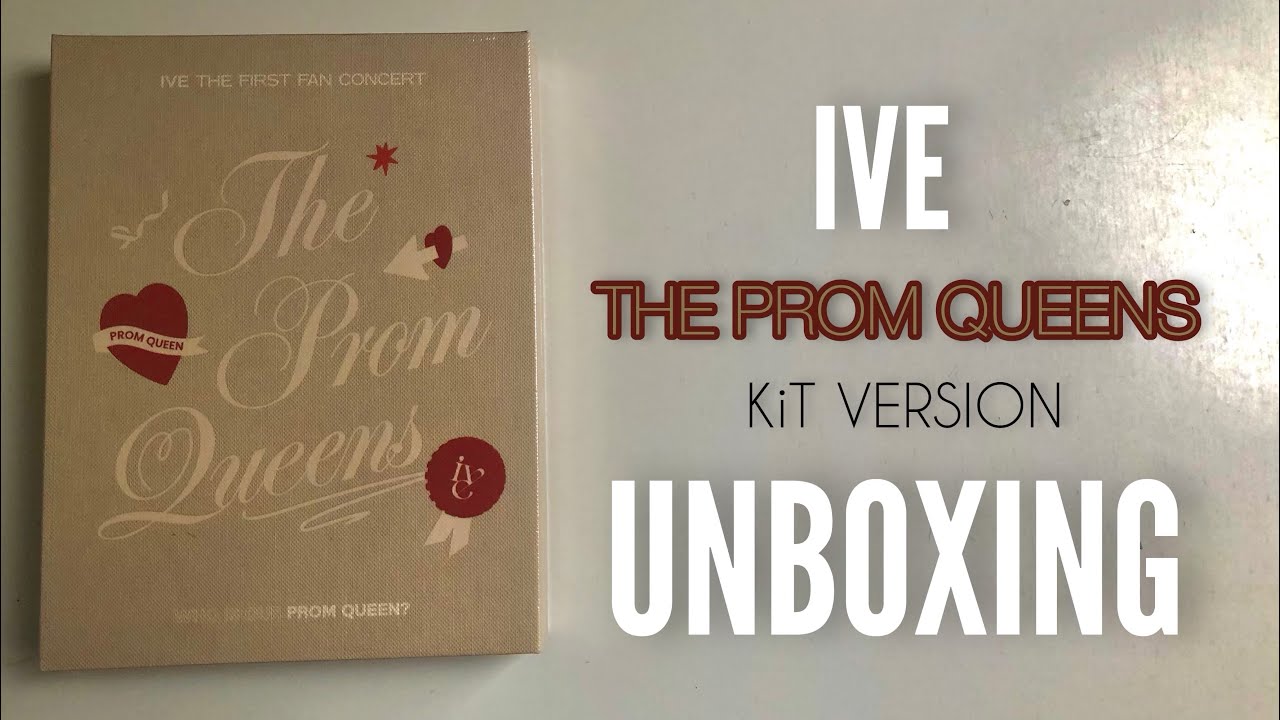 (NEW) IVE UNBOXING: IVE - THE PROM QUEENS Fan Concert Unboxing (KiT Version)