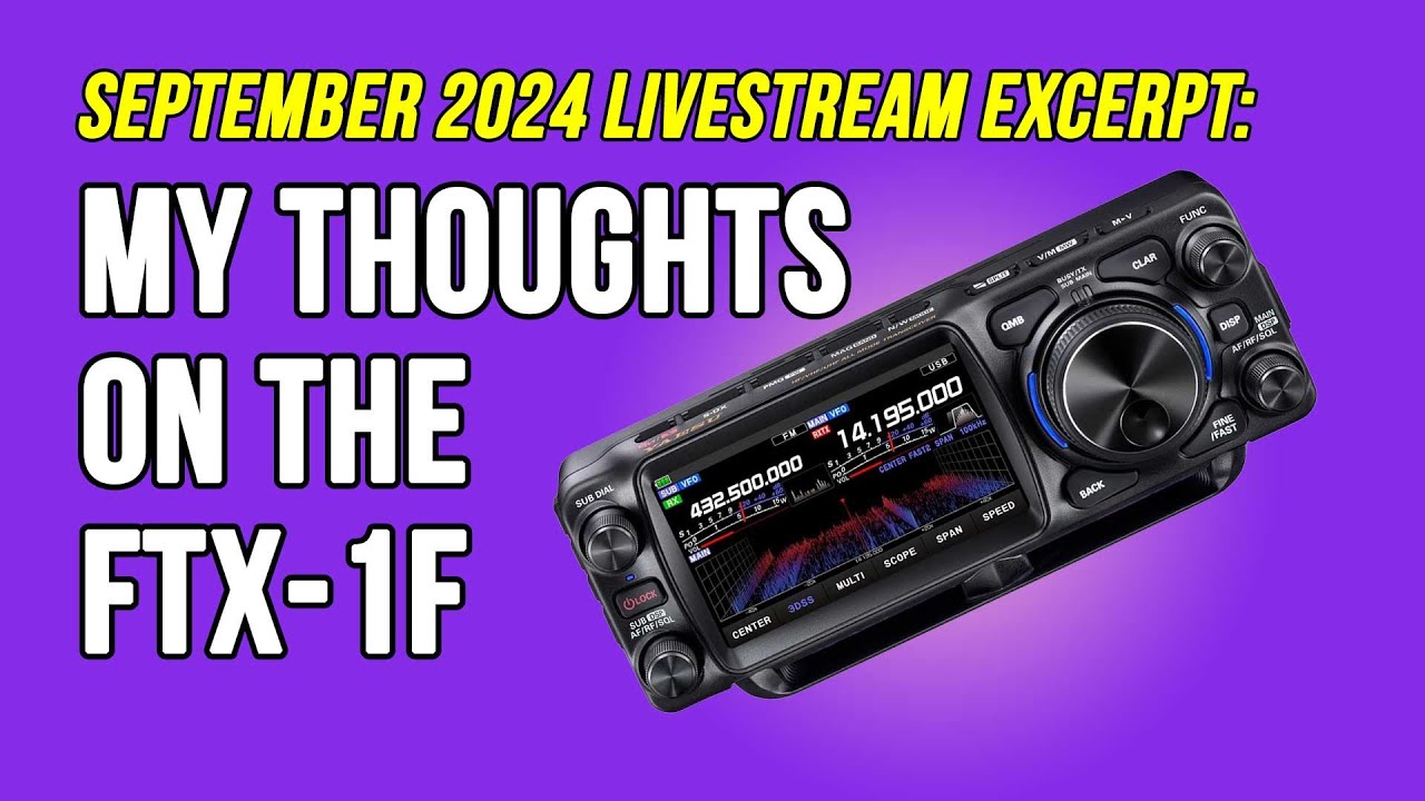 Ask Michael, KB9VBR: What's do I think about the new Yaesu FTX-1F QRP transceiver