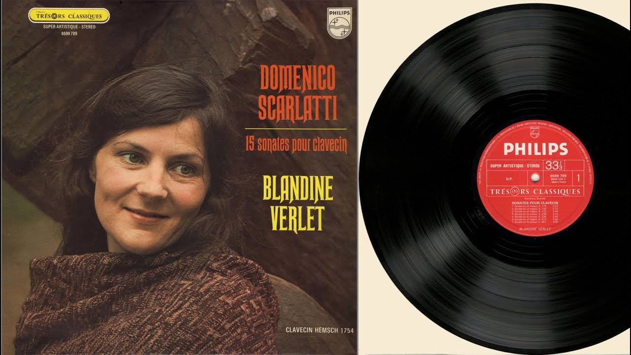 Blandine Verlet (harpsichord) Domenico Scarlatti, 15 Sonates pour clavecin