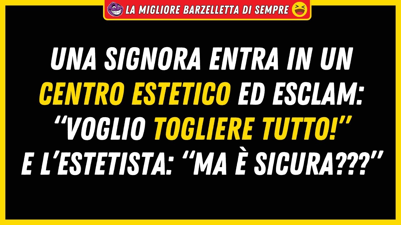 LA MIGLIORE BARZELLETTA DI SEMPRE | L'ESTETISTA