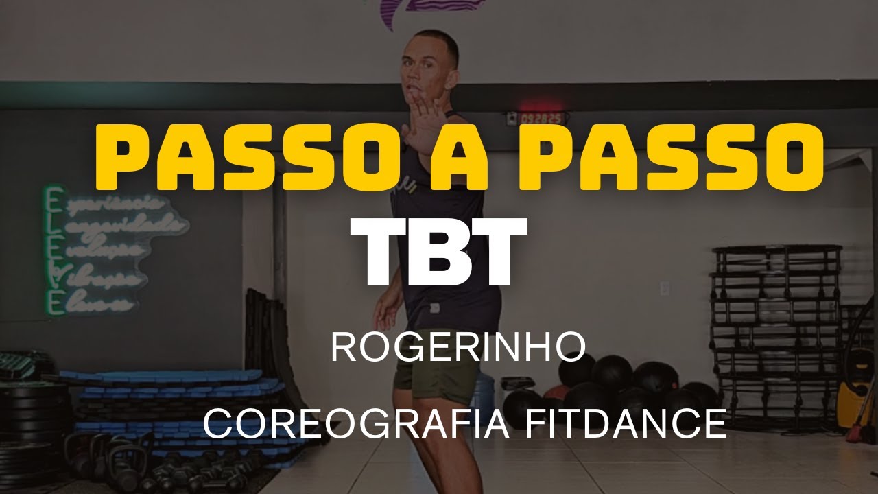 PASSO A PASSO : TBT - Rogerinho | FitDance (Coreografia)