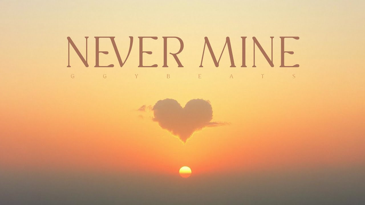 Never Mine (Lyrics Video)