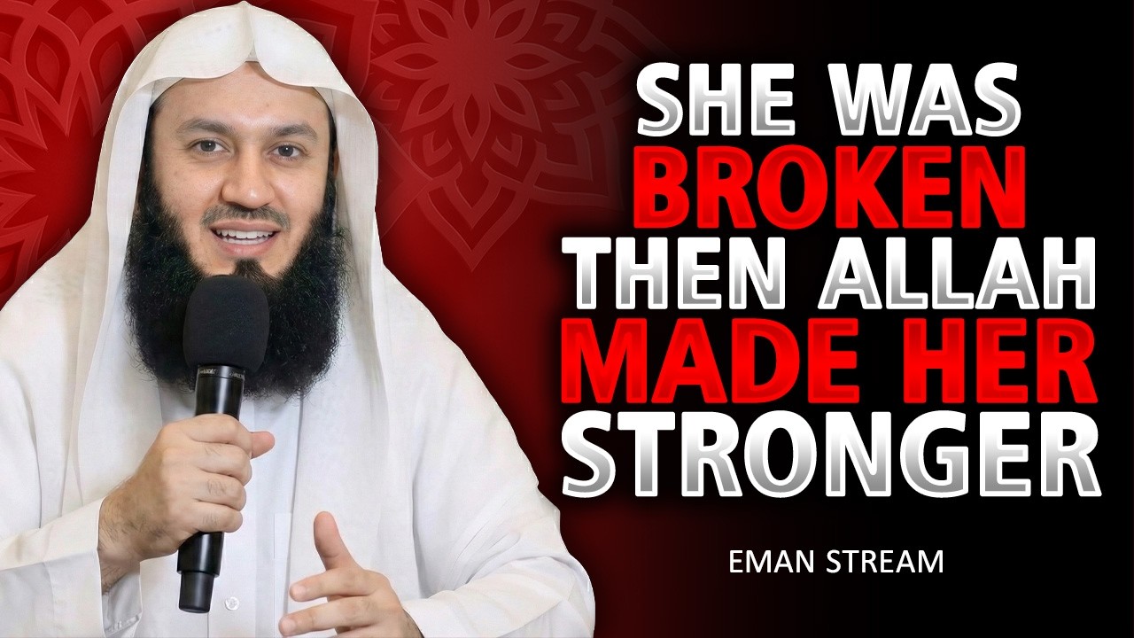 From Broken to Strong — Allah’s Hidden Mercy | Mufti Menk
