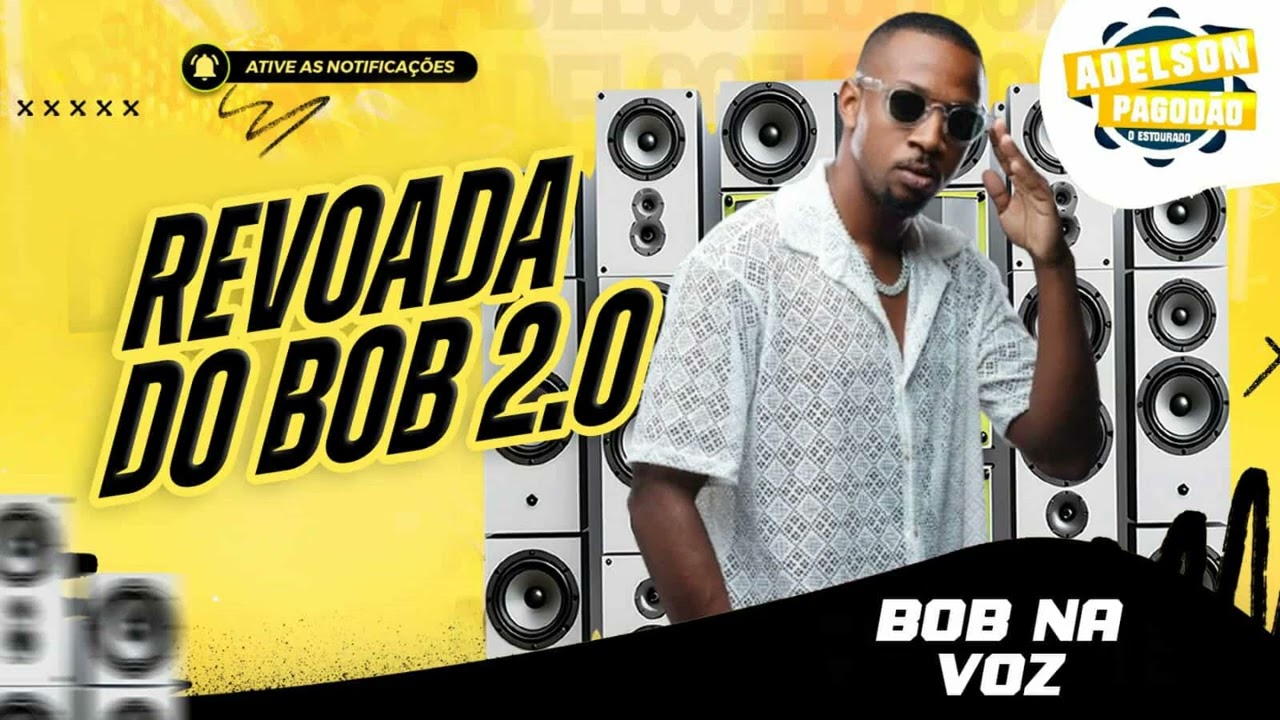 BOB NA VOZ - REVOADA DO BOB 2.0 - LANÇAMENTO 2025
