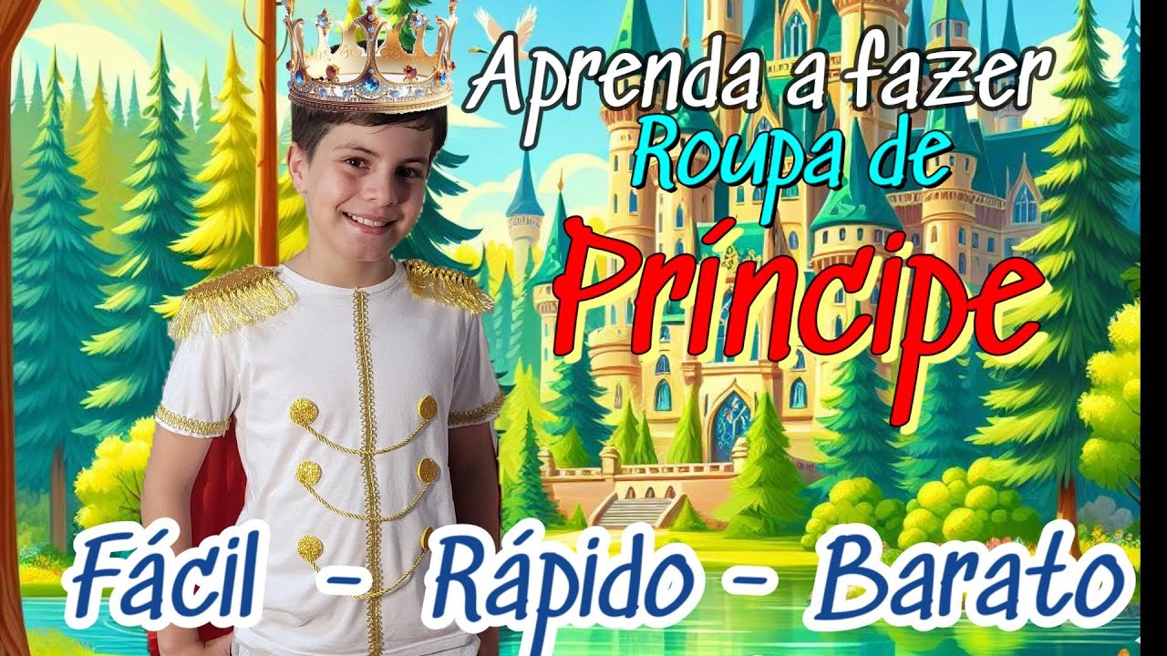 Tutorial: Aprenda a fazer a melhor roupa de PRÍNCIPE - linda, fácil e barato