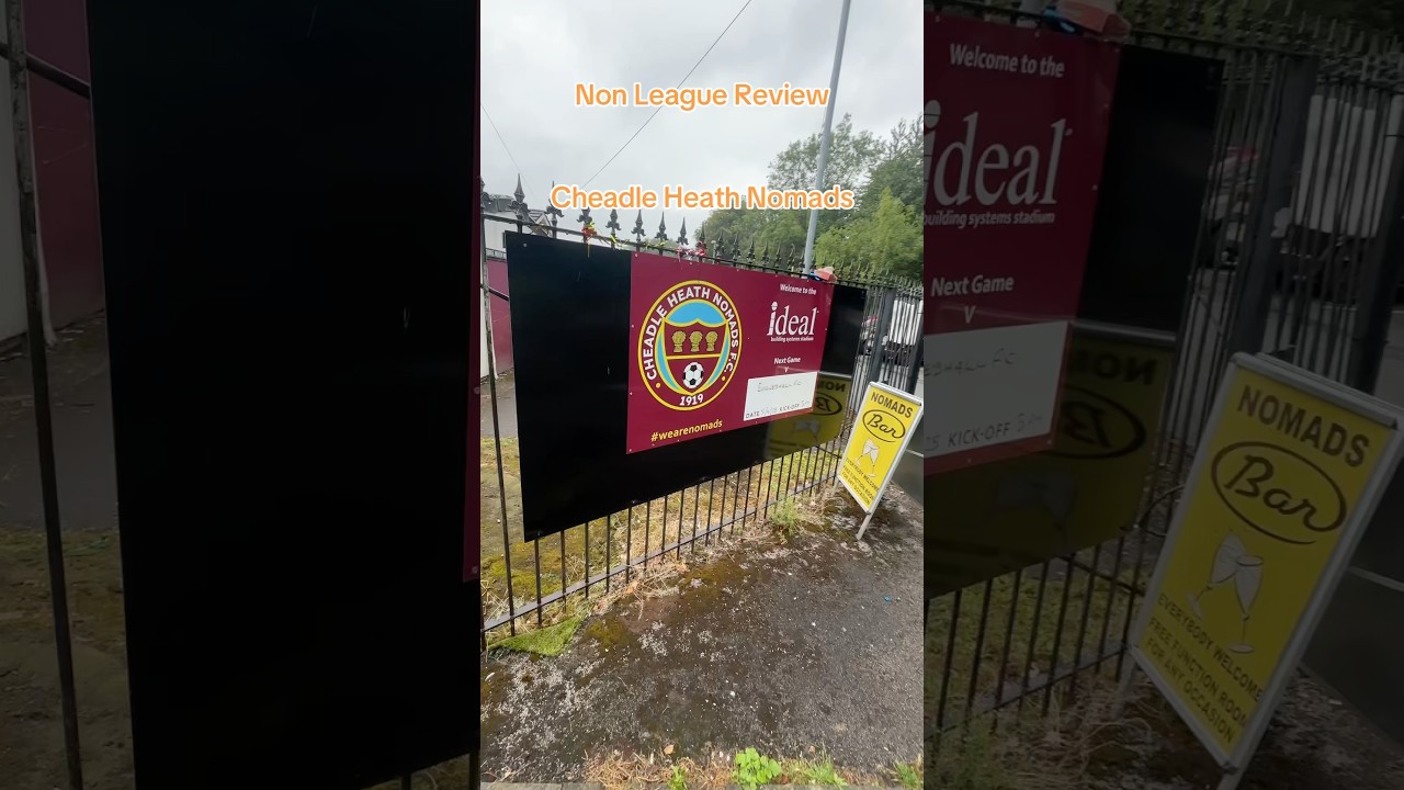 Non League Review at Cheadle Heath Nomads FC. 