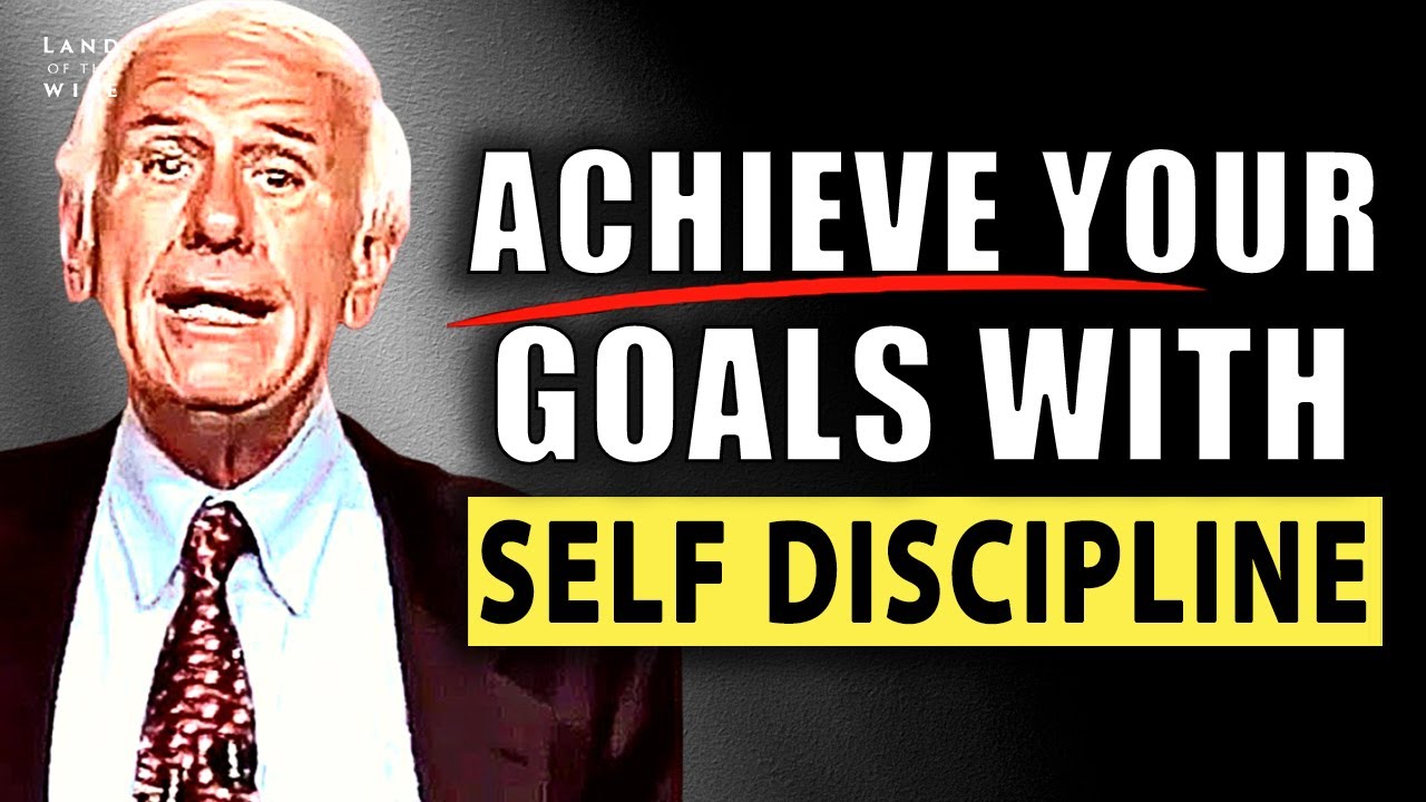 How To Have Daily Self Discipline - Jim Rohn - Self Discipline