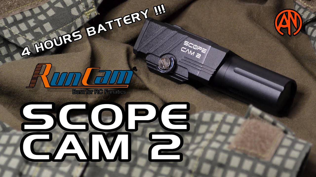 ScopeCam 2 | Runcam | Unboxing and Testing