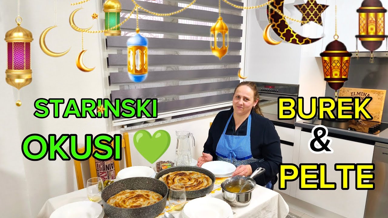 4.dan iftara | Miris domaćeg bureka & Pelte 💫starinska poslastica koja vraća u djetinjstvo ❤️