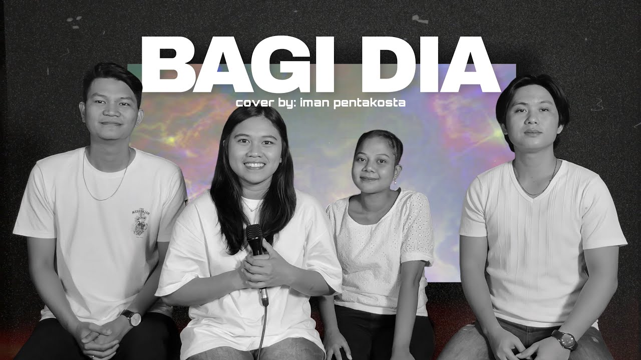Bagi Dia (Segala Pujian) cover by Iman Pentakosta