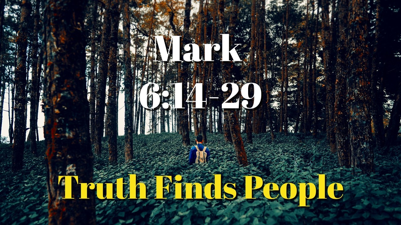 Truth Finds People | Mark 6:14-29 | Pastor Chris Fisher | Calvary Live 10am