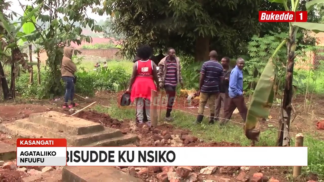 Agataliikonfuufu  OMUKO YEEKOBAANYE NE MUKYALAWE NE BAZIKULA ABAFU 33 EBISIGALA NE BABISUULA KU NSIK