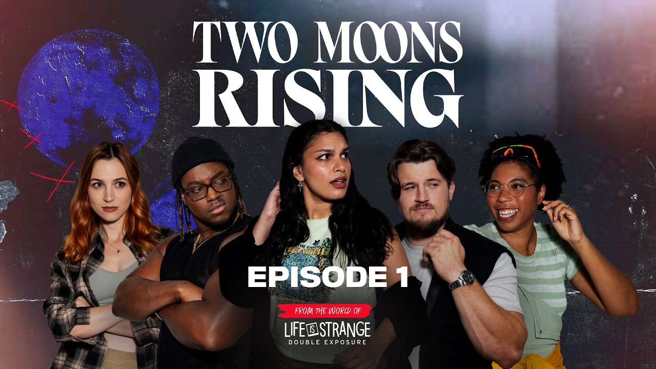 Two Moons Rising TTRPG Actual Play (Part 1) &ndash; Life is Strange: Double Exposure