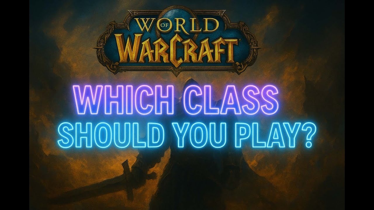 Which World of Warcraft Class Should You Play?