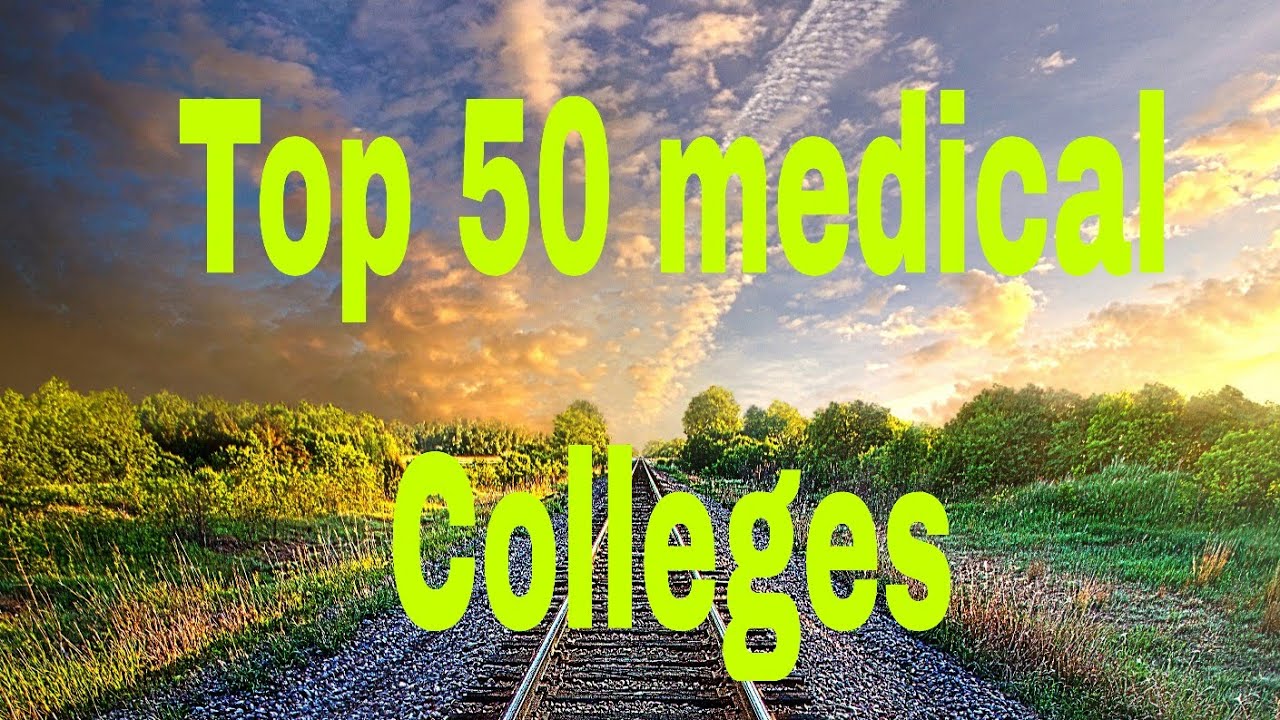 Top 50 medical Colleges... ఇండియా 