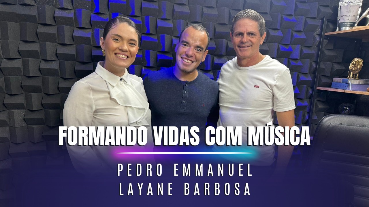 Fábrica de Talentos: Música, Fé e Proposito | com Emmanuel e Layane