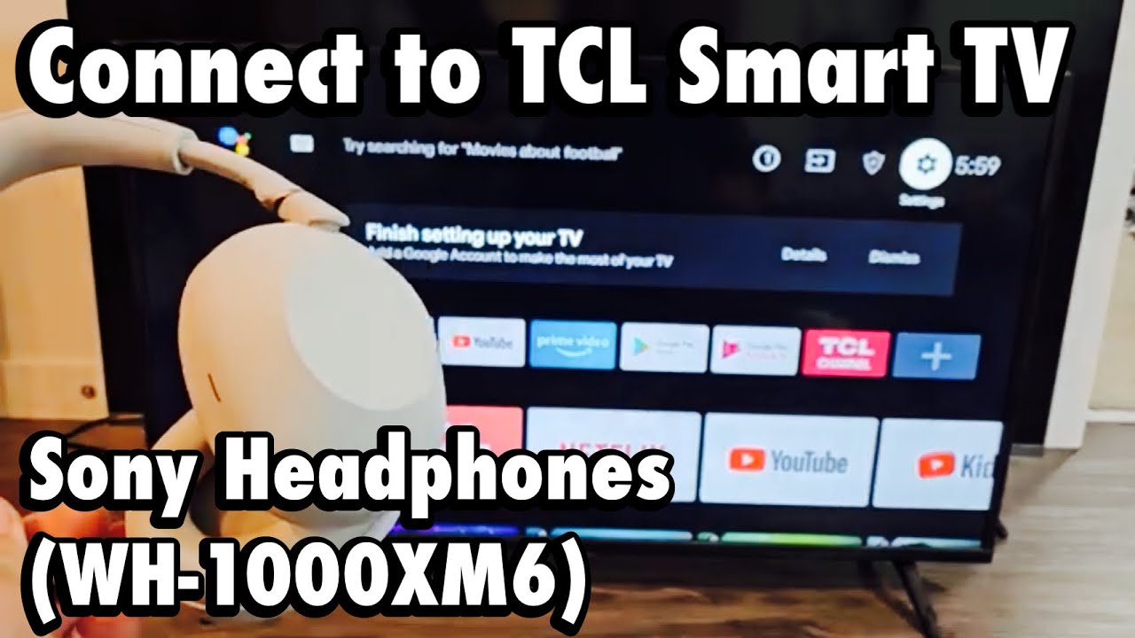 Наушники Sony (WH-1000XM6): подключение к смарт-телевизору TCL.