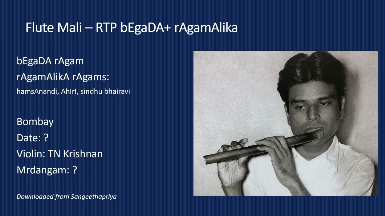 Flute Mali/ TN Krishnan - bEgaDA RTP - Playful and Creative