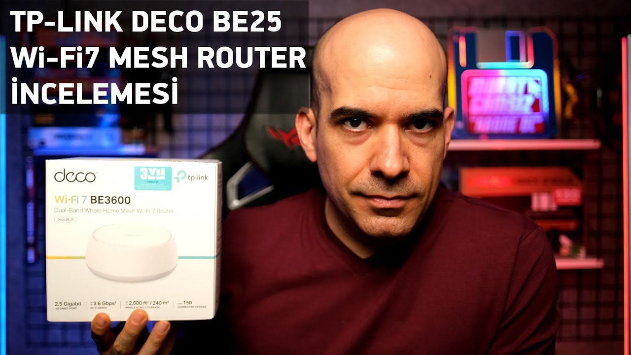 TP-LINK DECO BE25 WI-FI 7 MESH ROUTER İNCELEMESİ