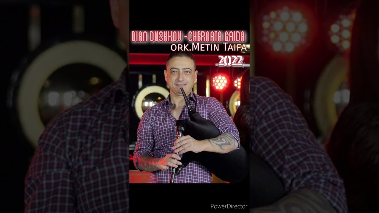 Dian Dushkov/CHERNATA GAIDA/ ft. ork.Metin Taifa - NEW 2022 Super Hit 2️⃣0️⃣2️⃣2️⃣🔝💯💯💯