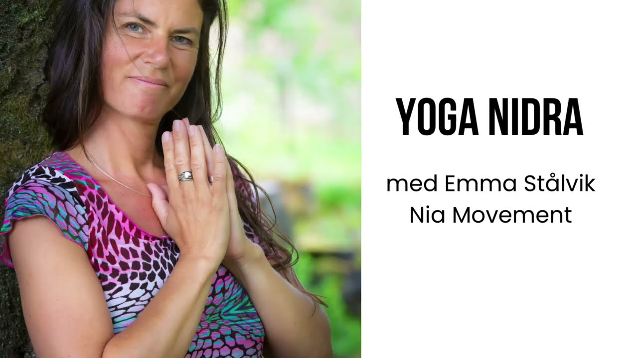 20 min Yoga Nidra, med Emma Stålvik, Nia Movement