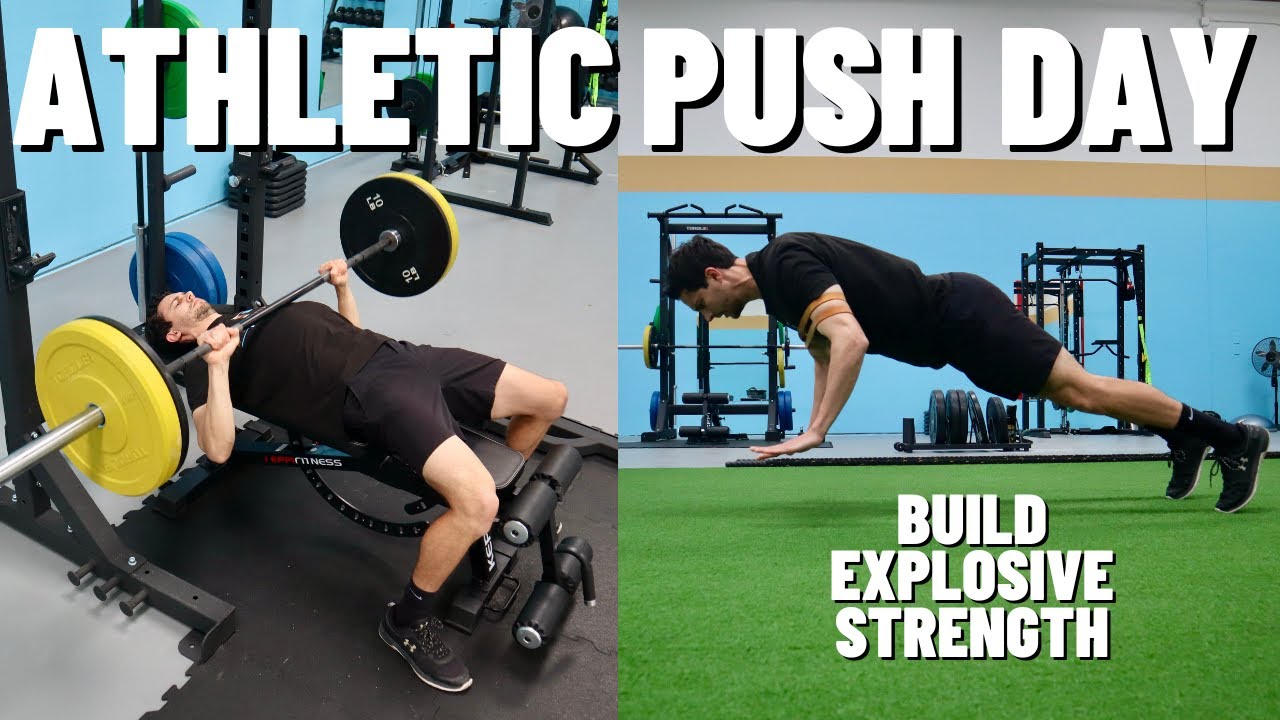 Athletic Push Day Workout For Power | Explosive Push Strength And Power