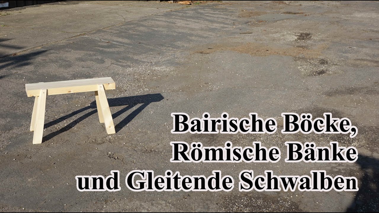 Bairische Böcke, Römische Bänke und Gleitende Schwalben