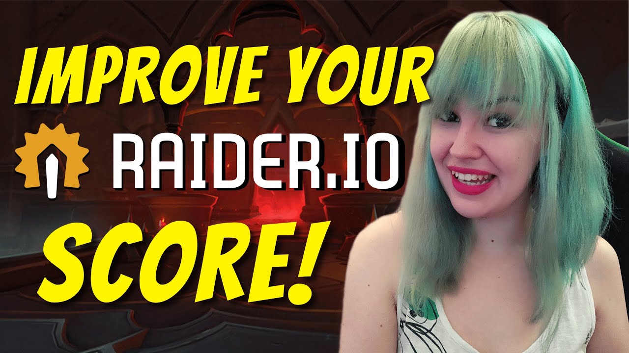 How to IMPROVE your raider.io SCORE: 20+ tips for getting better in Mythic+ and increasing IO!