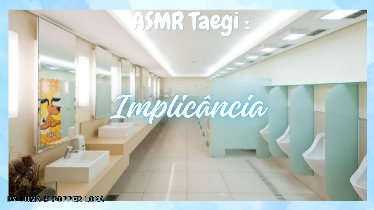 《ASMR Taegi》: Implicância「😤」Parte 1/2