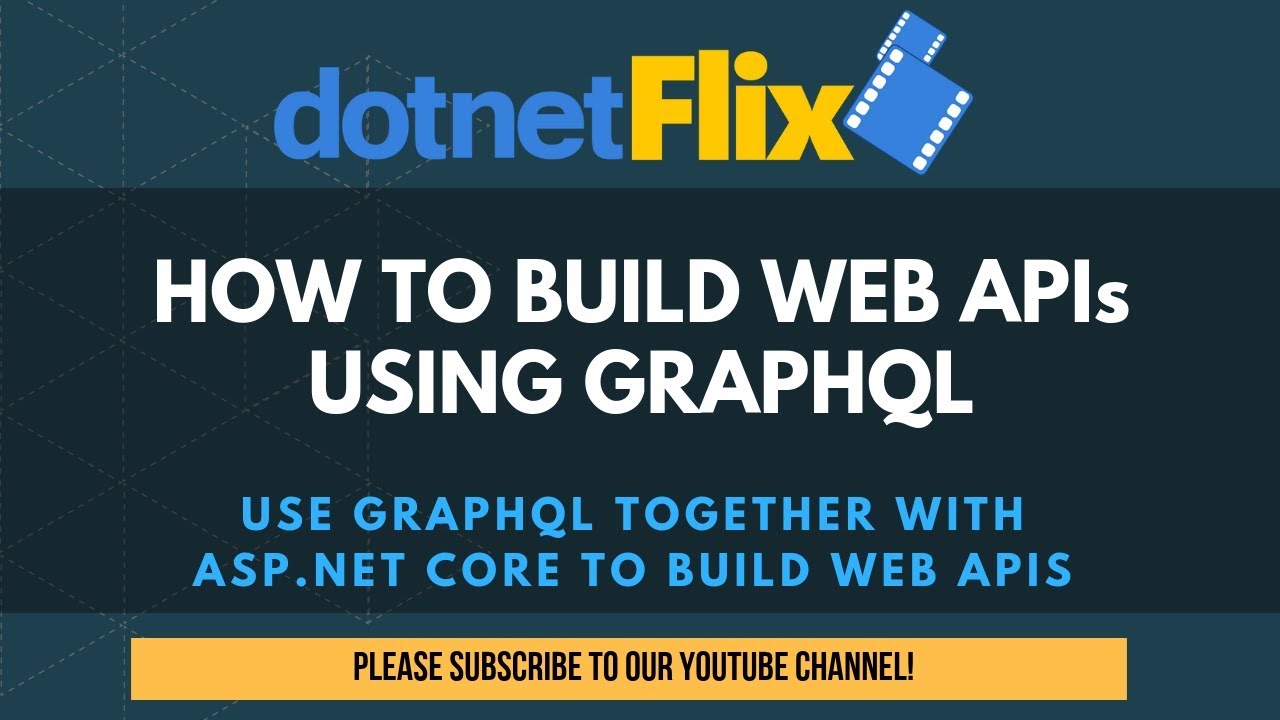How to build Web APIs with GraphQL
